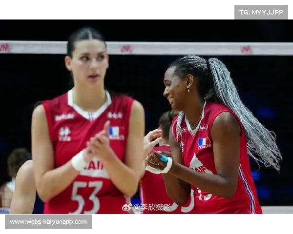 法国女排突破进步显著 世界排名从第55位跃升至十几位体现实力提升